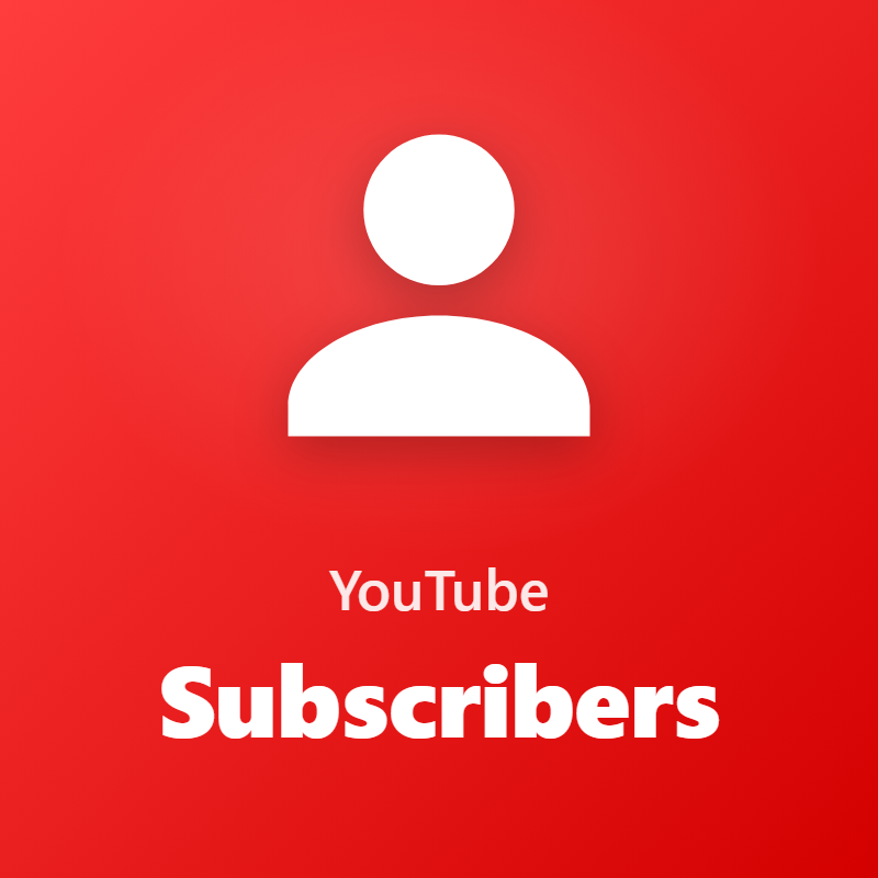 YouTube – Subscribers YouTube – Subscribers